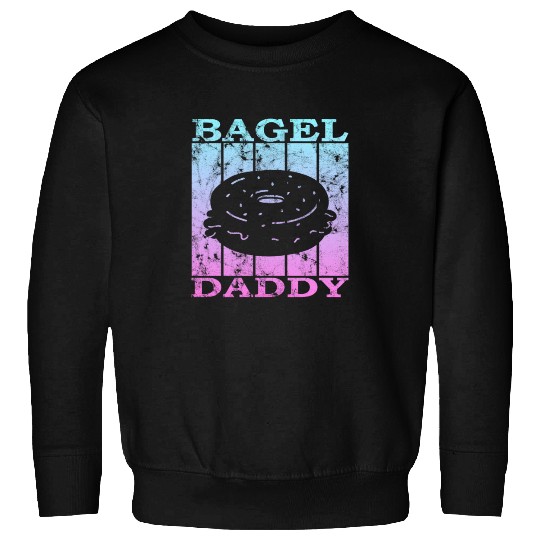 bagel dad 4 Sweatshirts