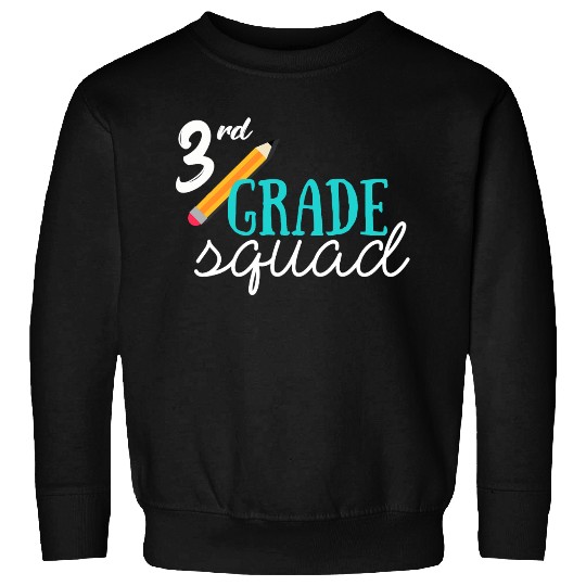 Team 3rd Third Grade Sweatshirts Teacher Back To School