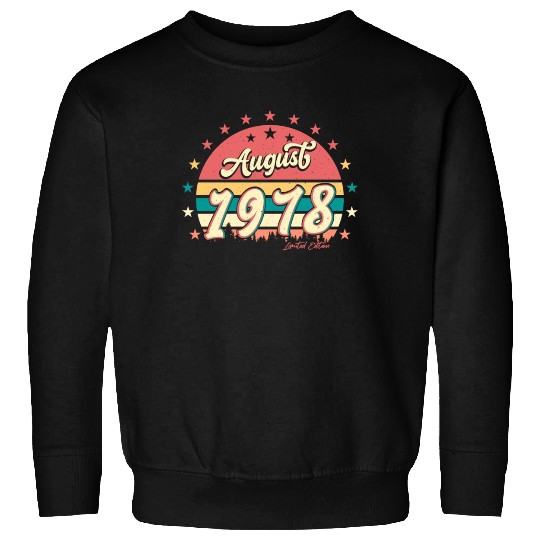 Born August 1978 Sweatshirts