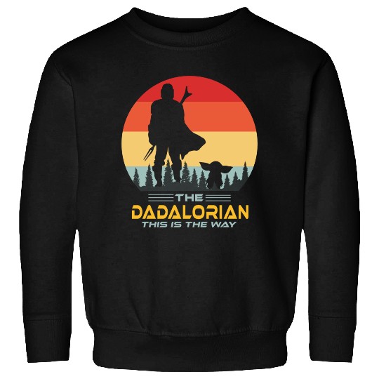 Funny The Dadalorian This is The Way,Fathers Day Sweatshirts
