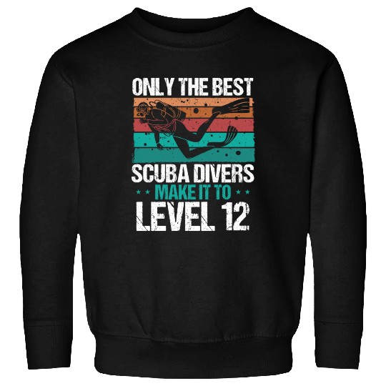 12 Scuba Diving Level 12 Year Diver Snorkeling Sweatshirts