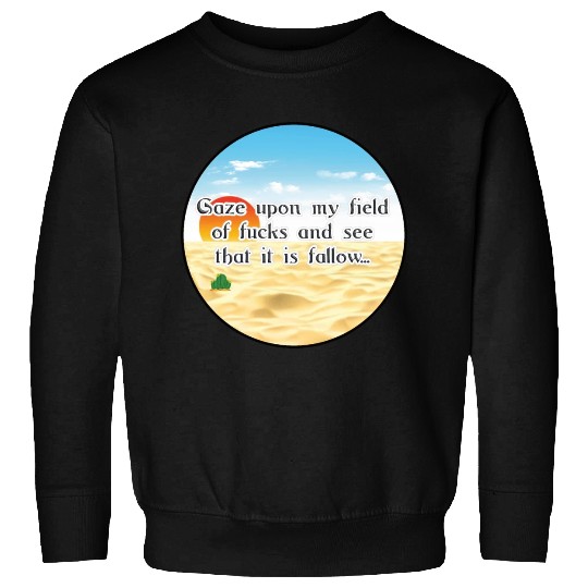 No Fucks Given I Dont Care Fuck Off No F*cks Cacti Sweatshirts