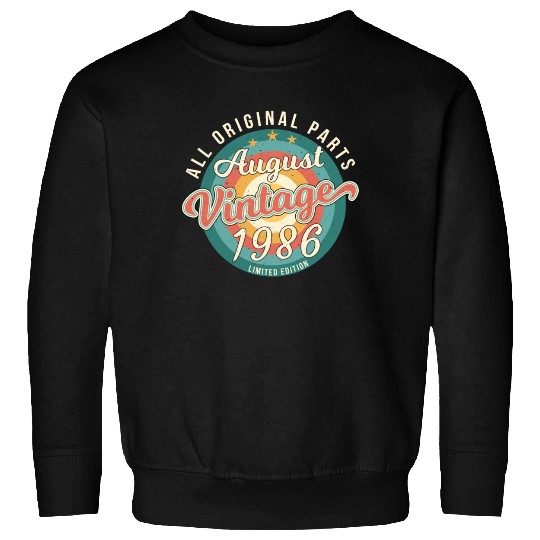 Born In August 1986 Sweatshirts
