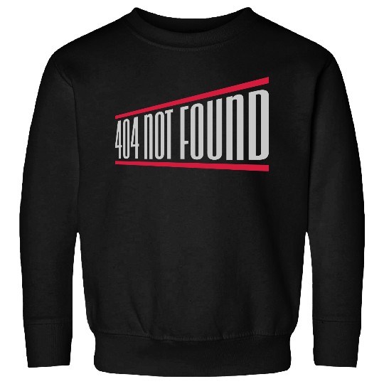404 not found computer Sweatshirts