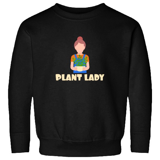 Plant Lady - Gardening Plant Power Farmer Sweatshirts