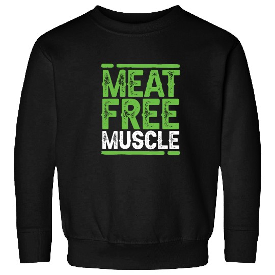 Meat Free Muscle Plantstrong Sweatshirts