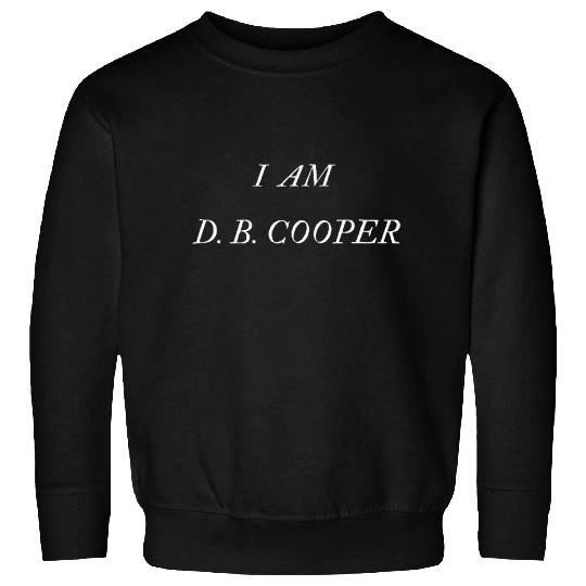 I AM D.B. COOPER Sweatshirts
