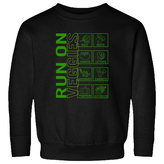Vegetables Sweatshirts, Runs On Veggies Names Vegetable