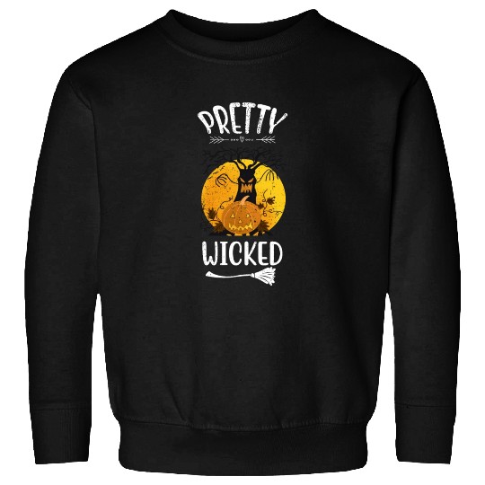 Pretty Wicked Funny Halloween Sweatshirts