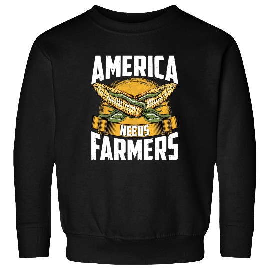 America Needs Farmers Funny Corn Farming Sweatshirts