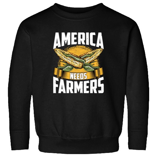 America Needs Farmers Funny Corn Farming Sweatshirts