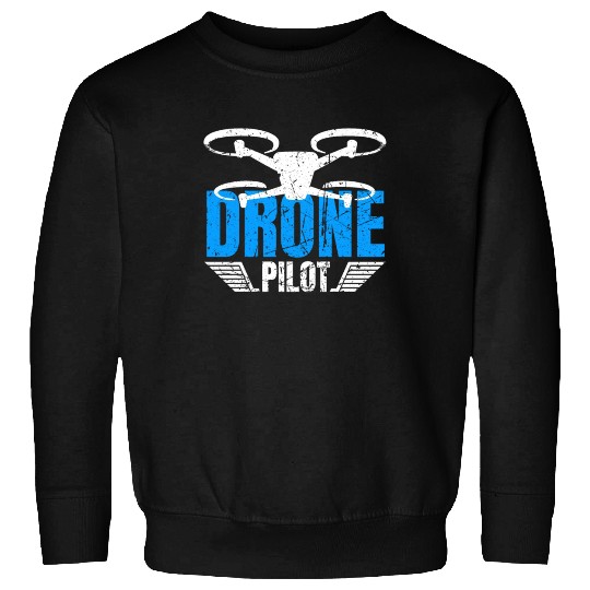 Drone Drone Pilot Drone Operator Quadrocopter Sweatshirts