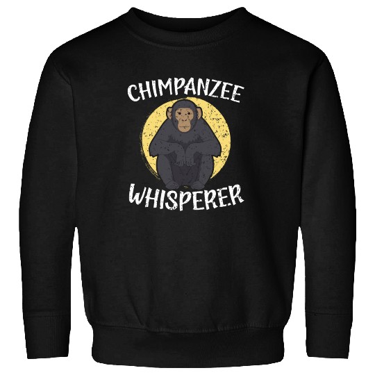 Chimpanzee Whisperer Monkey Animal Zookeeper Sweatshirts