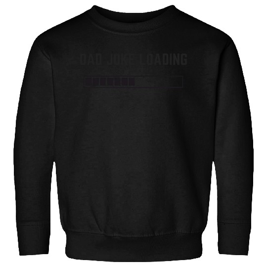 Dad Joke Loading Sticker Sweatshirts