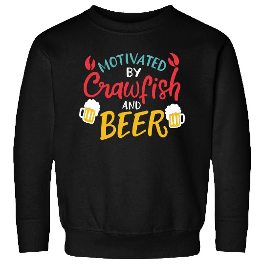 Motivated By Crawfish & Beer Sweatshirts