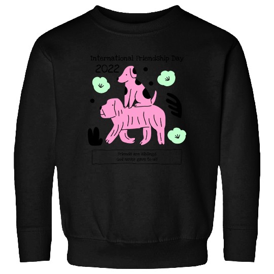 International Friendship Day 2022 Sweatshirts