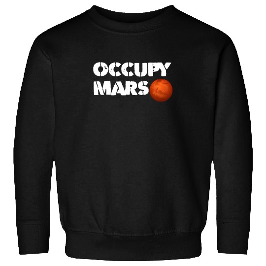 Occupy Mars Sweatshirts