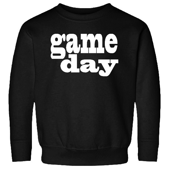 Game Day - white letters Sweatshirts