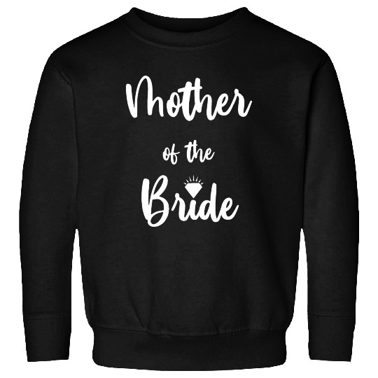 mother of the bride Sweatshirts