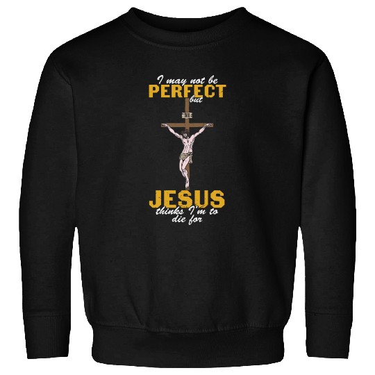 Christian Sayings Sweatshirts