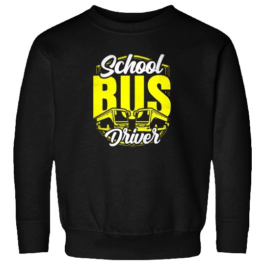 School Bus Driver Operator Busman Job Buses Sweatshirts