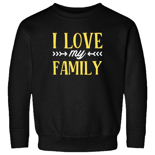 I Love My Family Reunion Families Gathering Sweatshirts