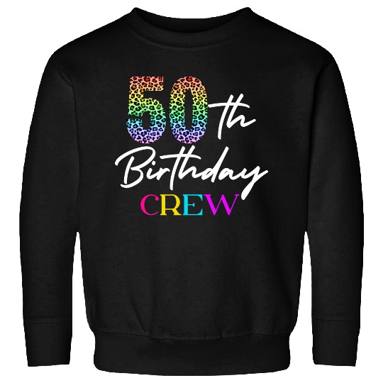 50th Birthday Crew 50 Party Crew Group Friends Sweatshirts