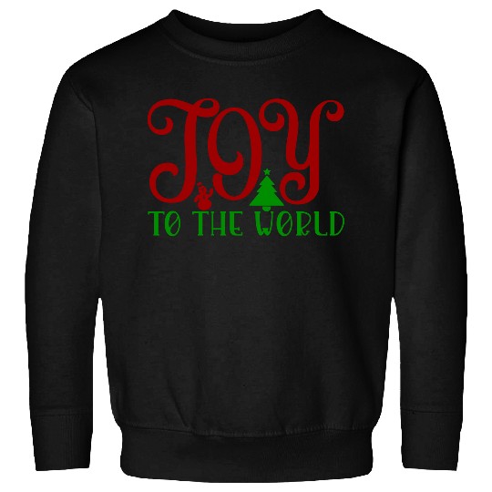 Joy to the world Sweatshirts