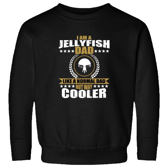 Funny Jellyfish Dad Sweatshirts