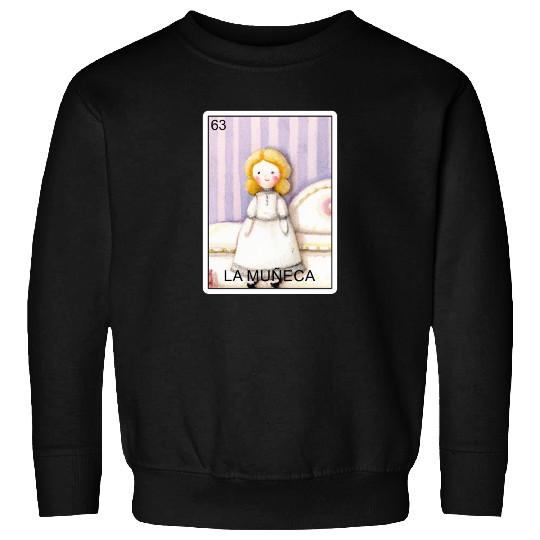 La Muneca The Doll Card Mexican Lottery Muneca Sweatshirts