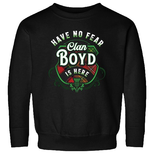 Funny Scottish Clan Boyd Tartan Have No Fear Sweatshirts