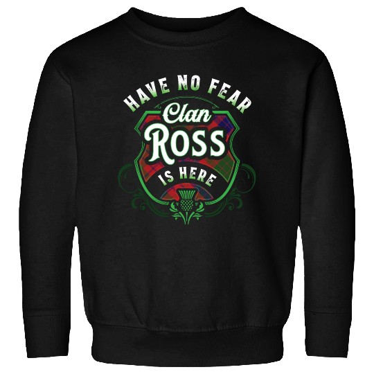 Funny Scottish Clan Ross Tartan Have No Fear Sweatshirts