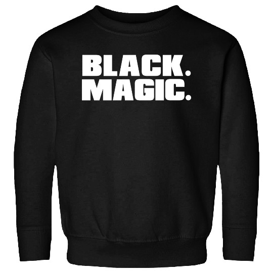 black magic 05 Sweatshirts