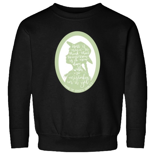 Anne of Green Gables Quote Sweatshirts