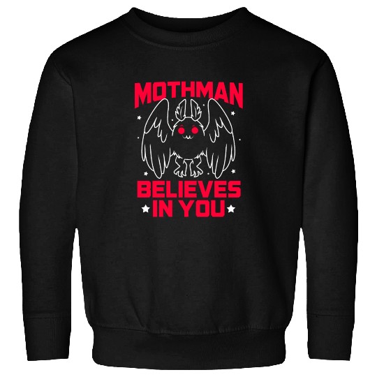 Funny Cryptid Gothic Mothman Believes In You Sweatshirts