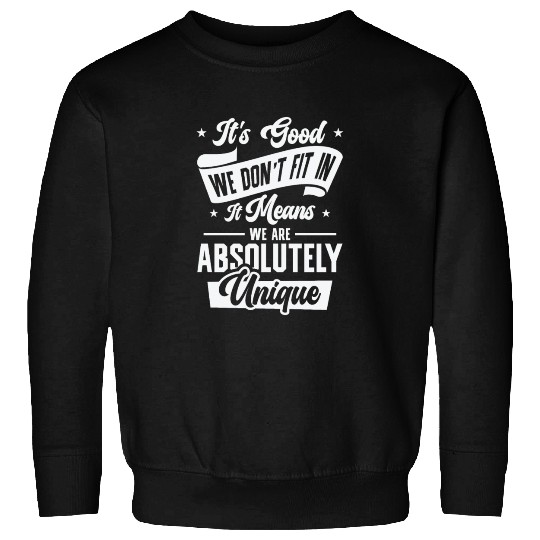 Positivity Misfits Poets Poetry Unique Uniqueness Sweatshirts