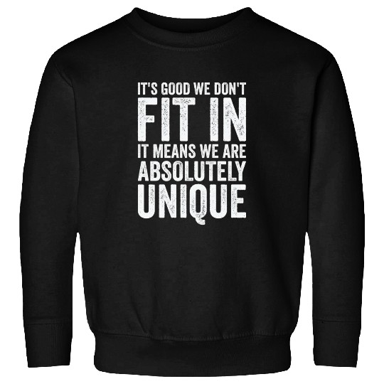 Positivity Misfits Poets Poetry Unique Uniqueness Sweatshirts