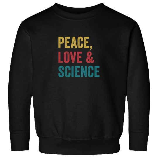 Science Funny Scientists Lab Humor Laboratory Sweatshirts