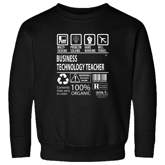 Business Technology Teacher Sweatshirts - Multitasking