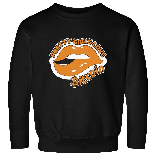 Pretty GIrls Love Bitcoin Sweatshirts