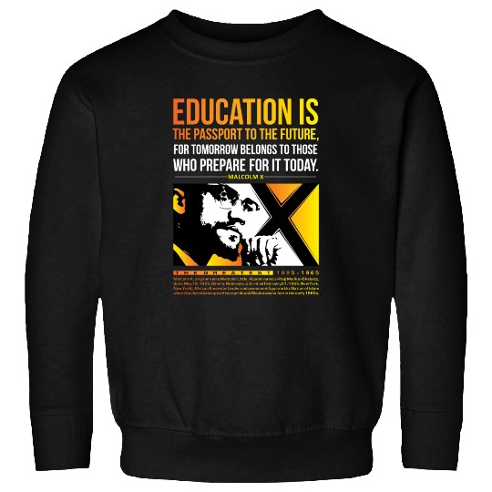 Education Quote Sweatshirts