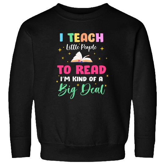 Kindergarten Teacher Sweatshirts