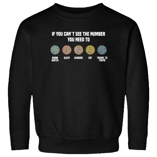 Ishihara Numbers - Travel To Tokyo Sweatshirts
