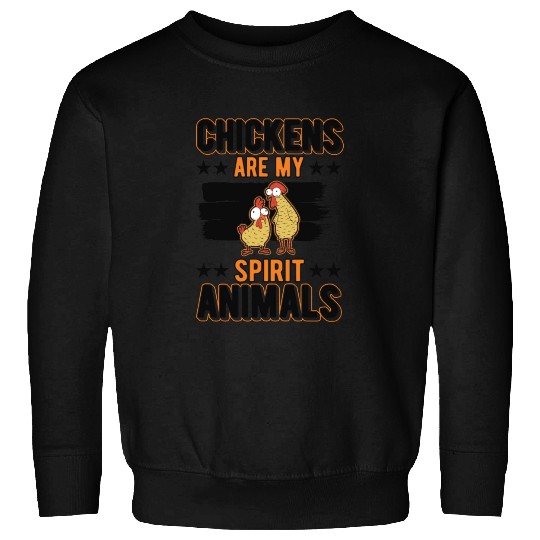 Chickens Spirit Animal Chicken Sweatshirts