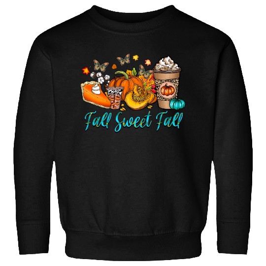 Fall Sweet Fall Sweatshirts