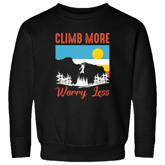 Climbing Mountaineering Climber Mountains Hiking Sweatshirts