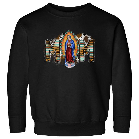 Mom Virgin Mary Sweatshirts