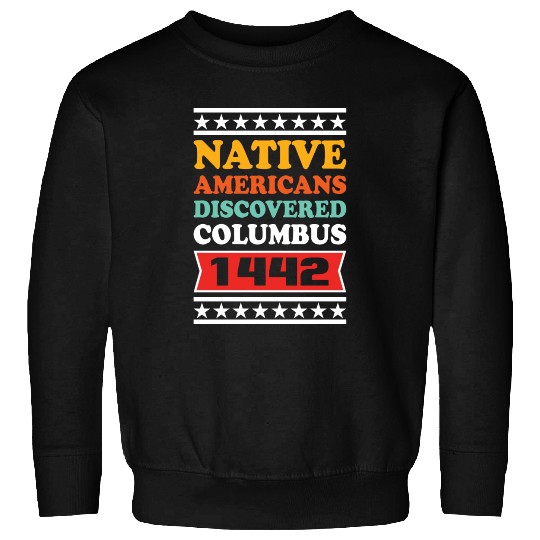 Columbus Day Sweatshirts