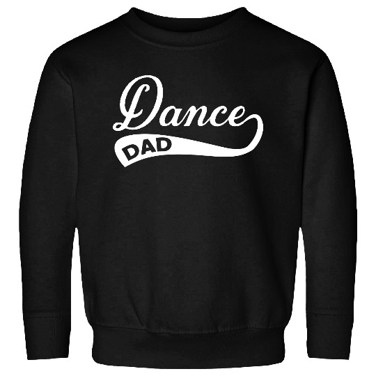 Dance Dad Sweatshirts