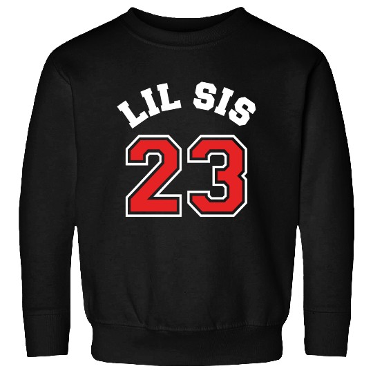 Lil Sis 2023 Little Sister Baby Family Birth Child Sweatshirts